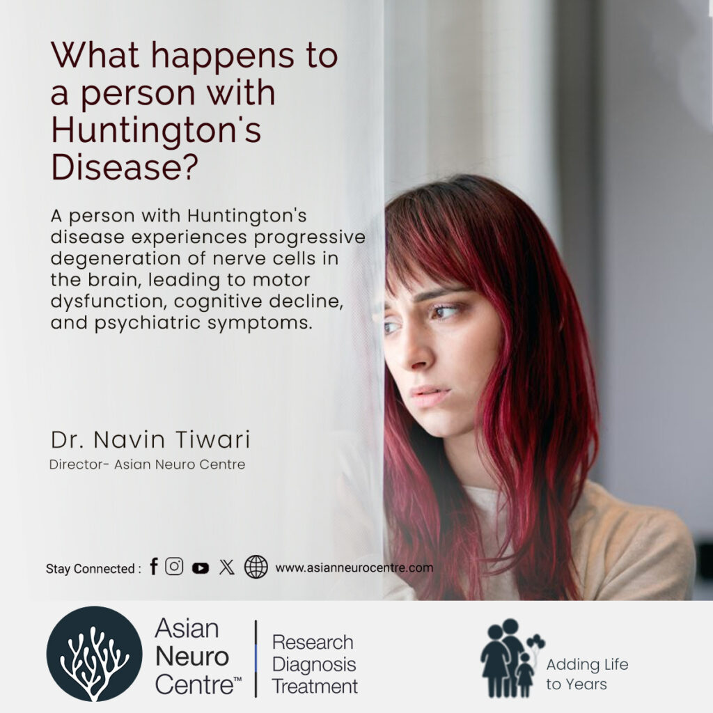 What Happens to a Person with Huntington's Disease?