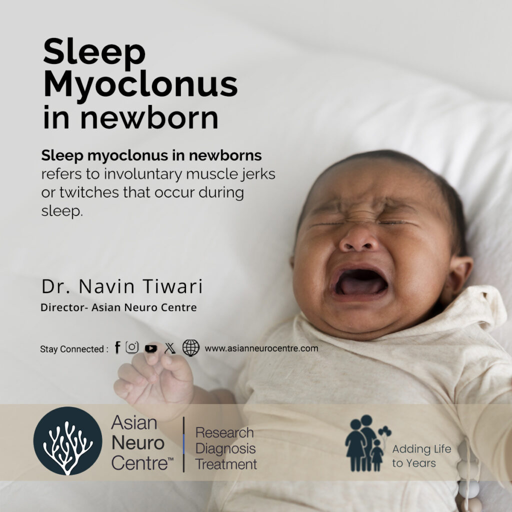 Sleep Myoclonus in Newborn, Symptoms, Causes, Treatment & More