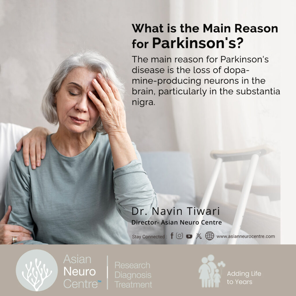 What is the Main Reason for Parkinson's?