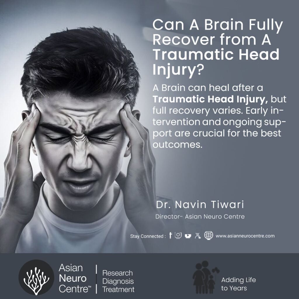 Can A Brain Fully Recover from A Traumatic Head Injury?