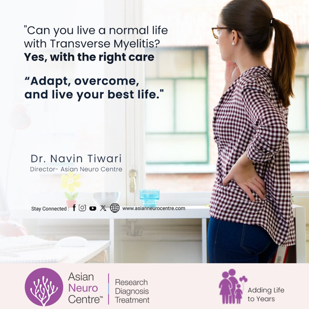 Can you live a Normal Life with Transverse Myelitis?